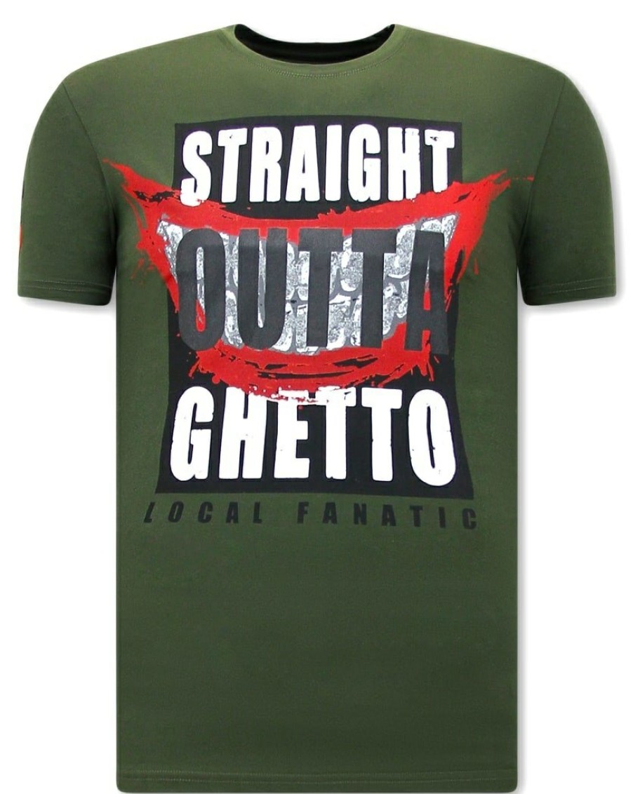 Camisetas local fanatic | Camiseta Hombre - Straight Outta Ghetto - Verde