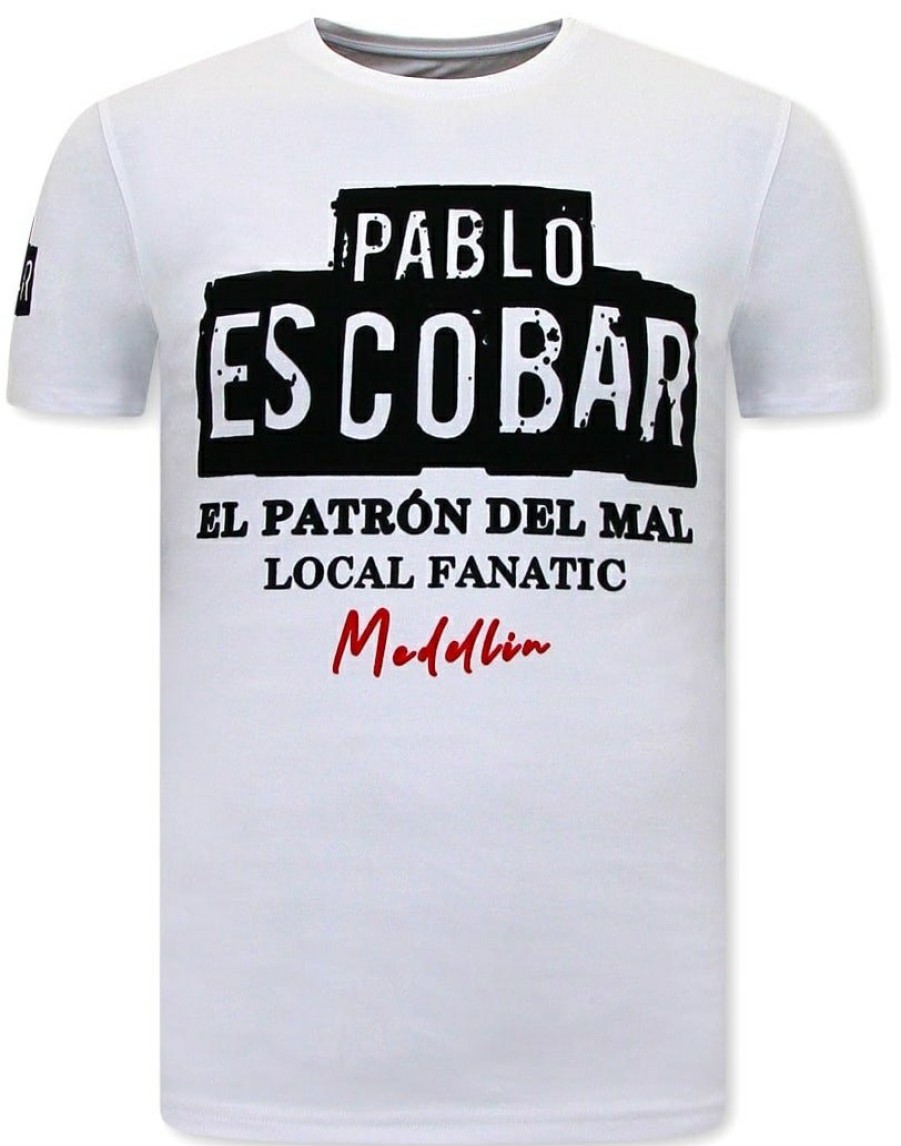 Camisetas local fanatic | T-Shirt Homme - Pablo Escobar - Blanco